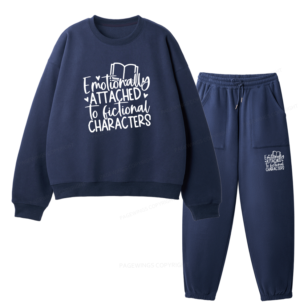 Pagewings Emotionally Attached To Fictional Characters Unisex Fleece Sweatshirt Set 