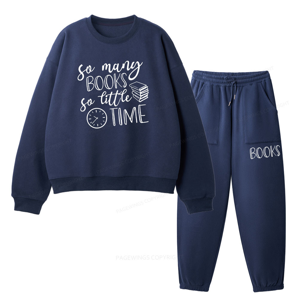 Pagewings So Many Books So Little Time  Unisex Fleece Sweatshirt Set 