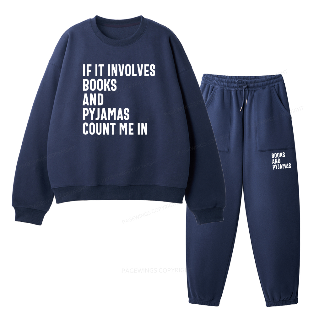 Pagewings If It Involves Books And Pyjamas Count Me Unisex Fleece Sweatshirt Set 
