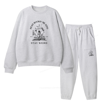 Pagewings Read Books Be Kind Stay Weird Unisex Fleece Sweatshirt Set 