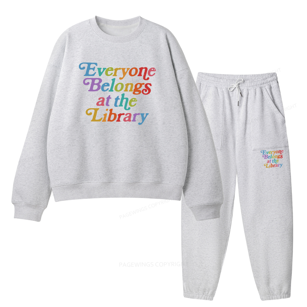 Pagewings Everyone belongs at the library Unisex Fleece Sweatshirt Set