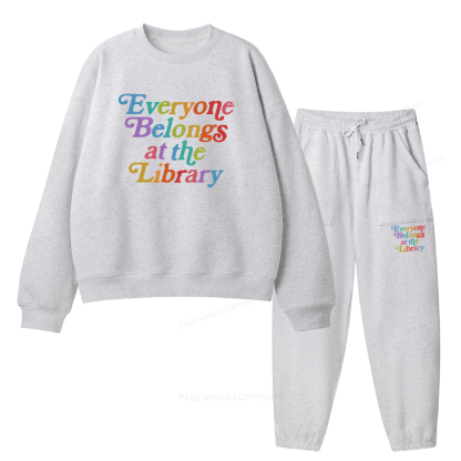Pagewings Everyone belongs at the library Unisex Fleece Sweatshirt Set 