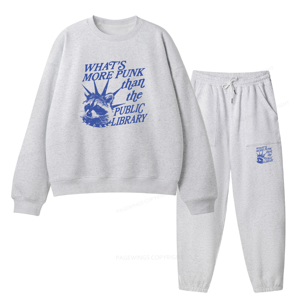 Pagewings What’s More Punk Than The Public Library Unisex Fleece Sweatshirt Set 