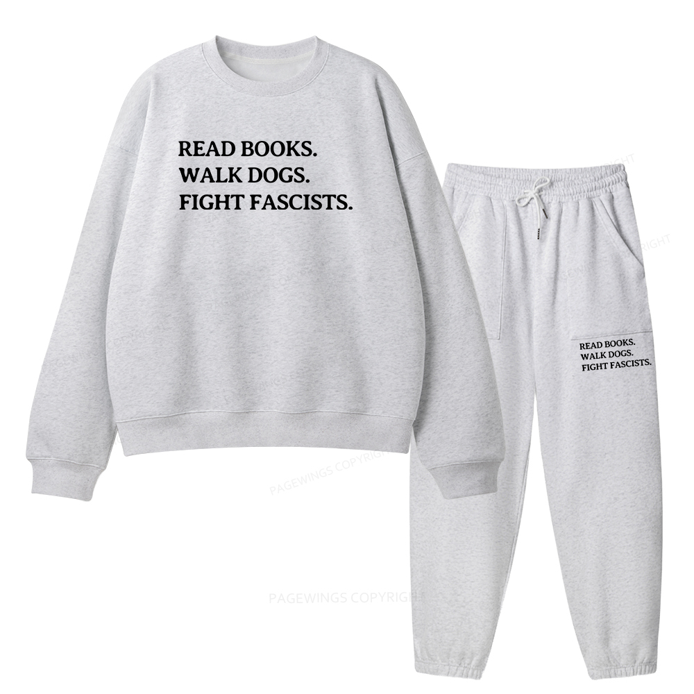 Pagewings Read Books Walk Dogs And Fight Unisex Fleece Sweatshirt Set 
