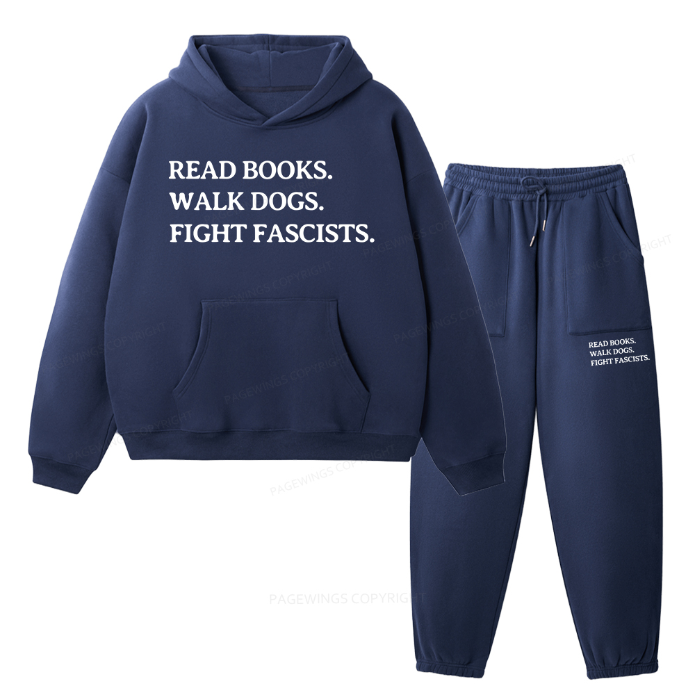 Pagewings Read Books Walk Dogs And Fight Unisex Fleece Hoodie Set