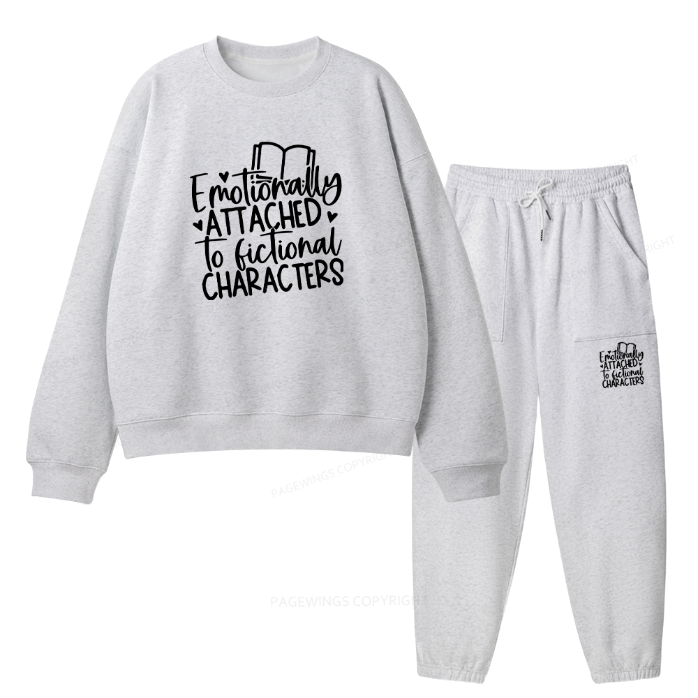 Pagewings Emotionally Attached To Fictional Characters Unisex Fleece Sweatshirt Set 