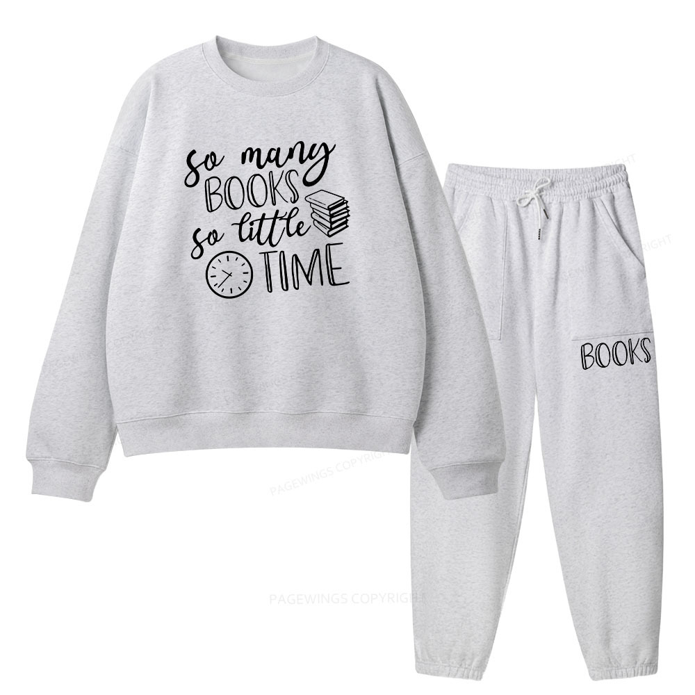 Pagewings So Many Books So Little Time  Unisex Fleece Sweatshirt Set 