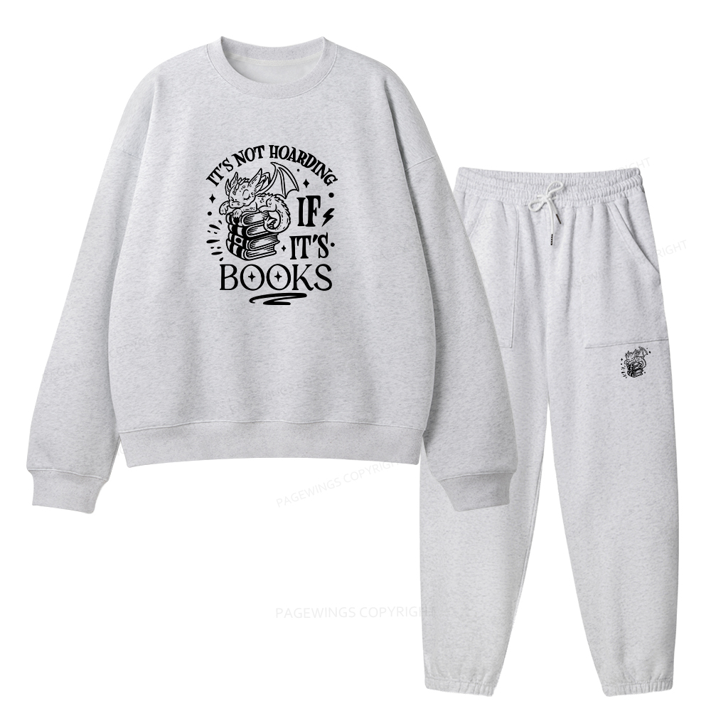 Pagewings It's Not Hoarding If It's Books Unisex Fleece Sweatshirt Set 
