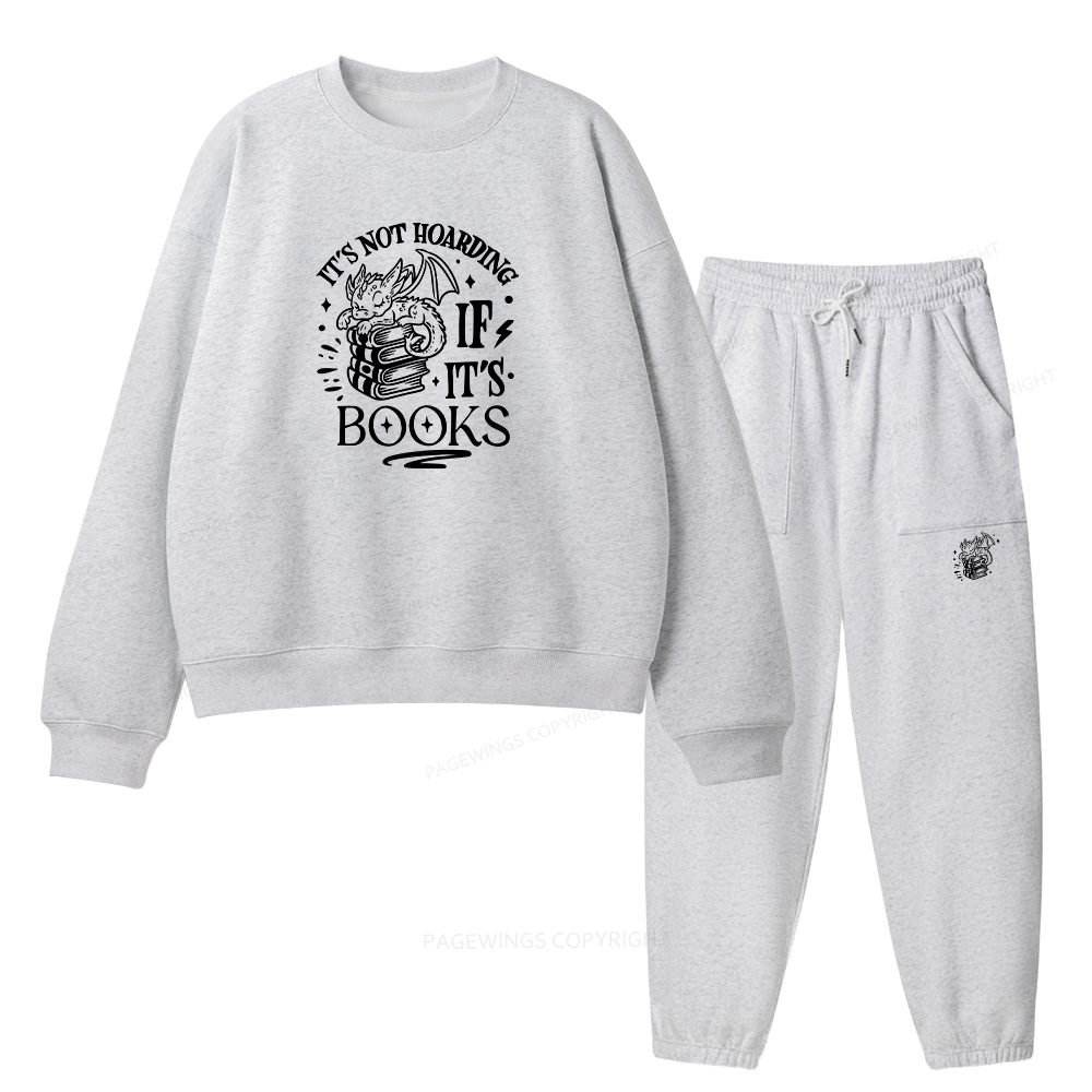 Pagewings It's Not Hoarding If It's Books Unisex Fleece Sweatshirt Set 