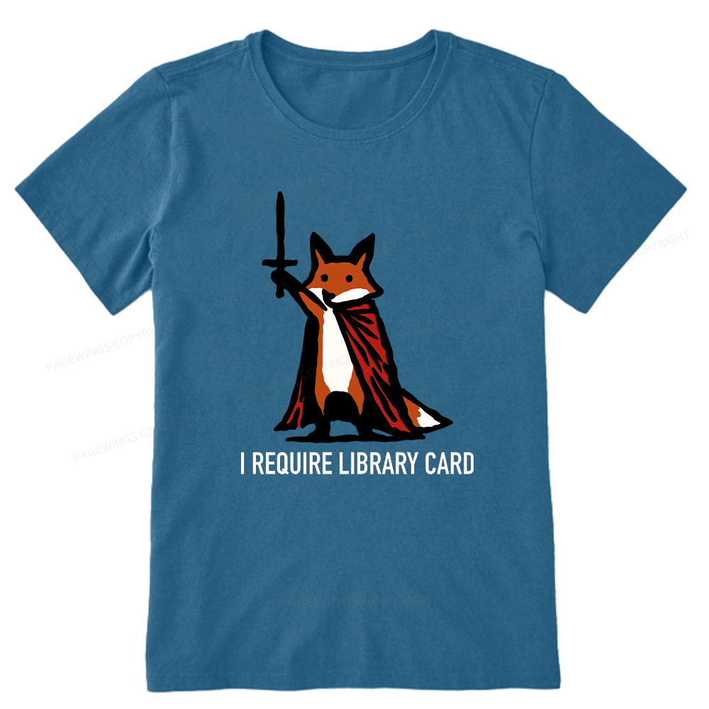 Pagewings I Require Library Card Unisex Classic T-shirt