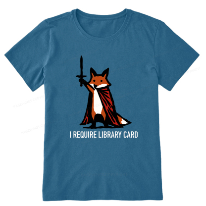 Pagewings I Require Library Card Unisex Classic T-shirt