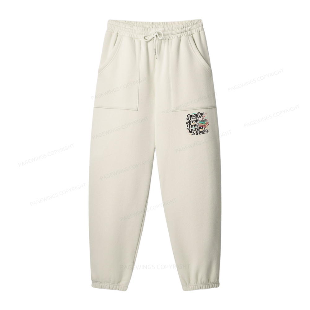 Pagewings Imagine Being Afraid Of Drag Queens And Books Unisex Fleece Sweatshirt Set 