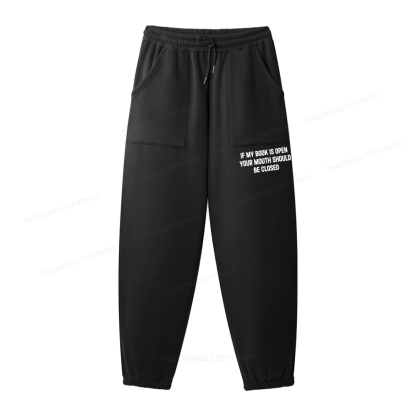 Pagewings Your Mouth Should Be Closed Unisex Fleece Hoodie Set