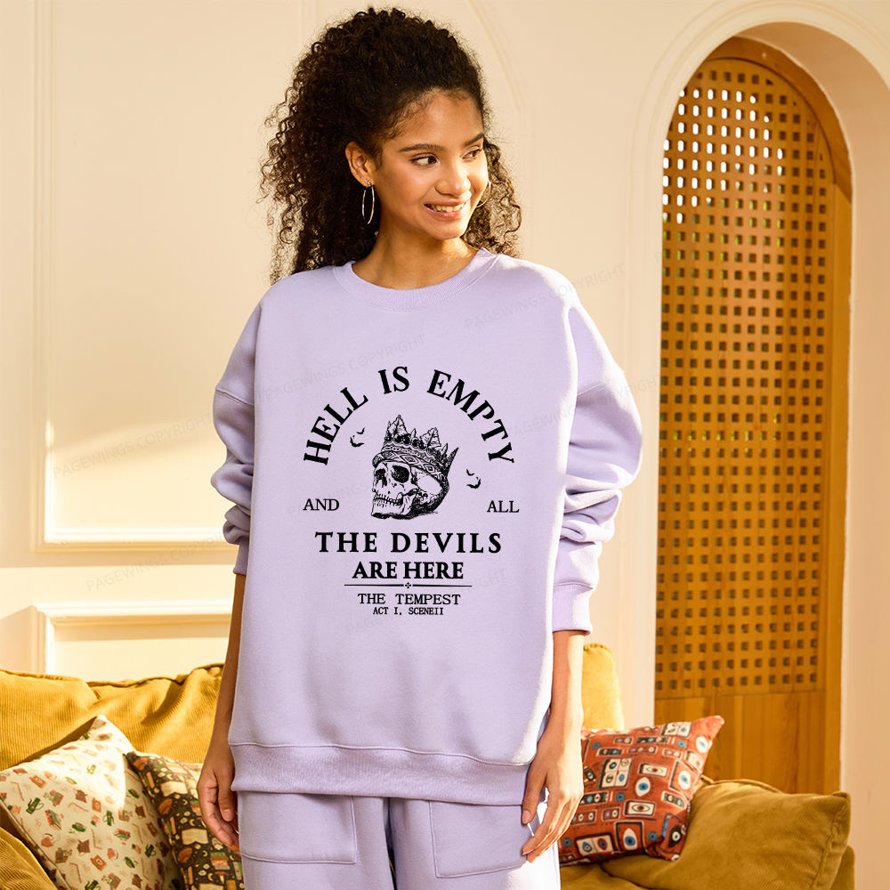 Pagewings Hell Is Empty And All The Devils Are Here Unisex Fleece Sweatshirt Set 