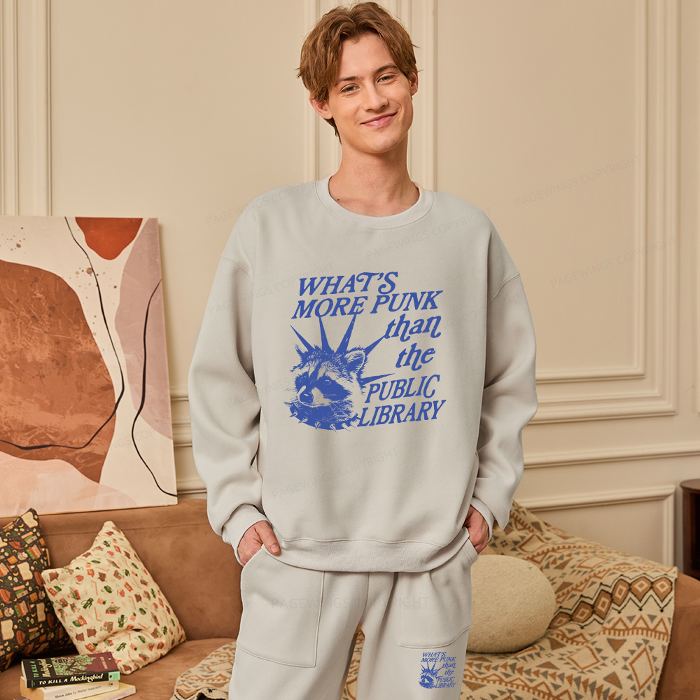 Pagewings What’s More Punk Than The Public Library Unisex Fleece Sweatshirt Set 