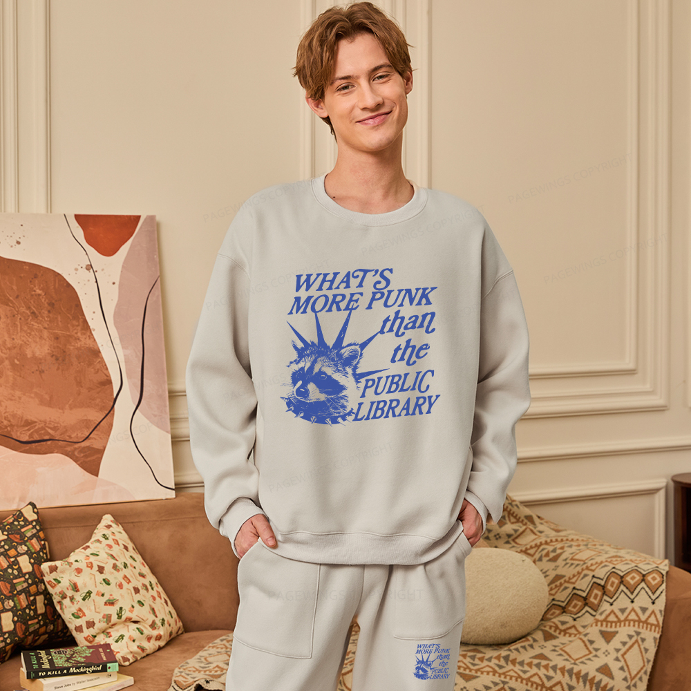 Pagewings What’s More Punk Than The Public Library Unisex Fleece Sweatshirt Set 