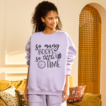 Pagewings So Many Books So Little Time  Unisex Fleece Sweatshirt Set 