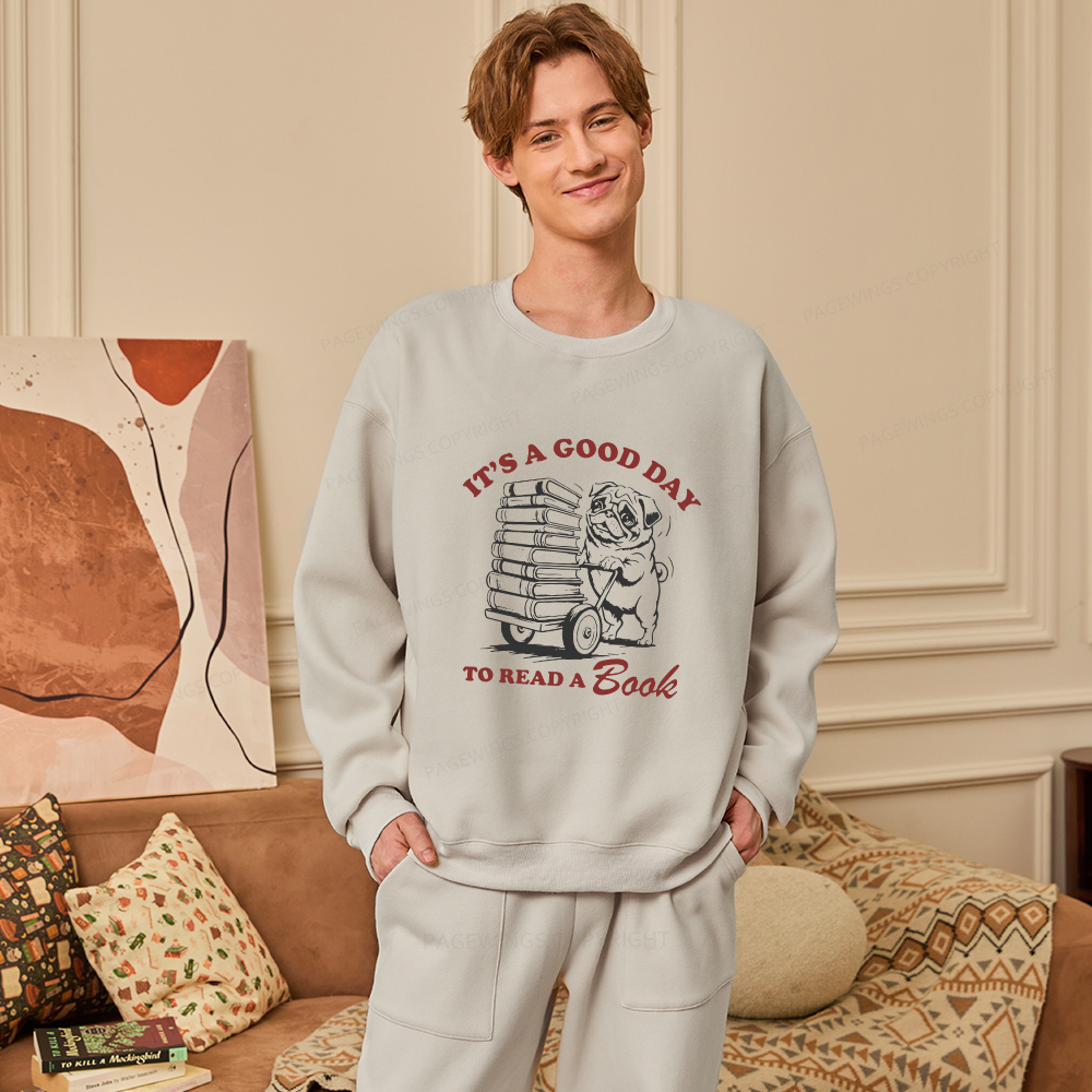 Pagewings It‘s A Good Day To Read A Book Unisex Fleece Sweatshirt Set 