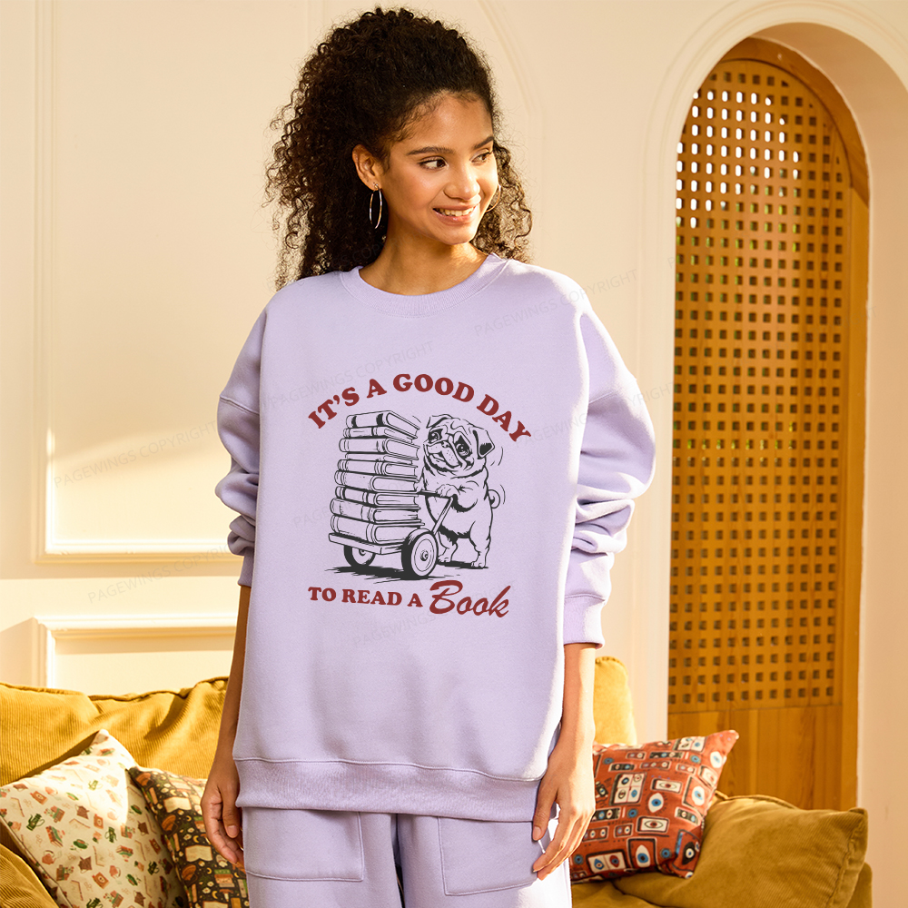Pagewings It‘s A Good Day To Read A Book Unisex Fleece Sweatshirt Set 
