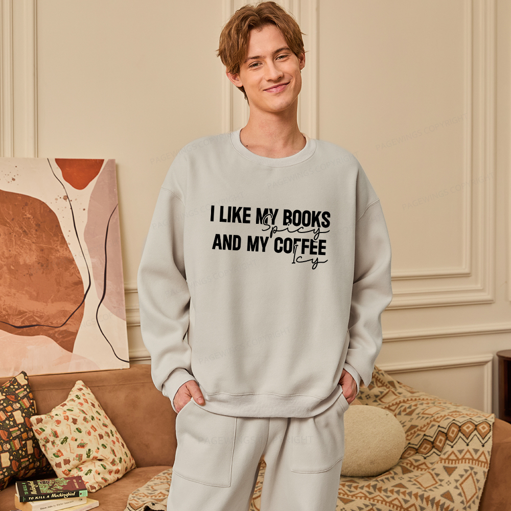Pagewings I Like My Books And My Coffee Unisex Fleece Sweatshirt Set 