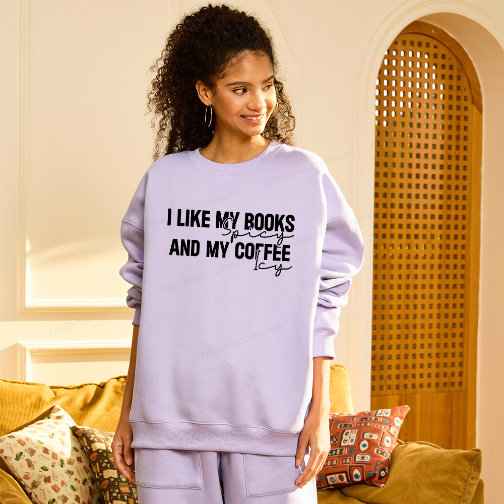 Pagewings I Like My Books And My Coffee Unisex Fleece Sweatshirt Set 