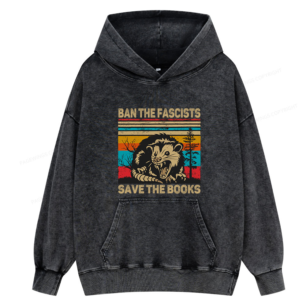 Pagewing Ban The Fascists Save The Books Unisex Washed Hoodie
