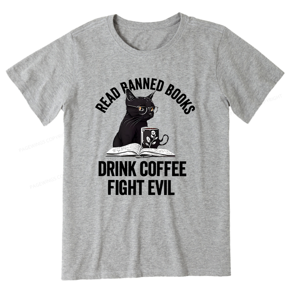 Pagewings Read Books Drink Coffee Fight Evil Shirt Unisex Classic T-shirt