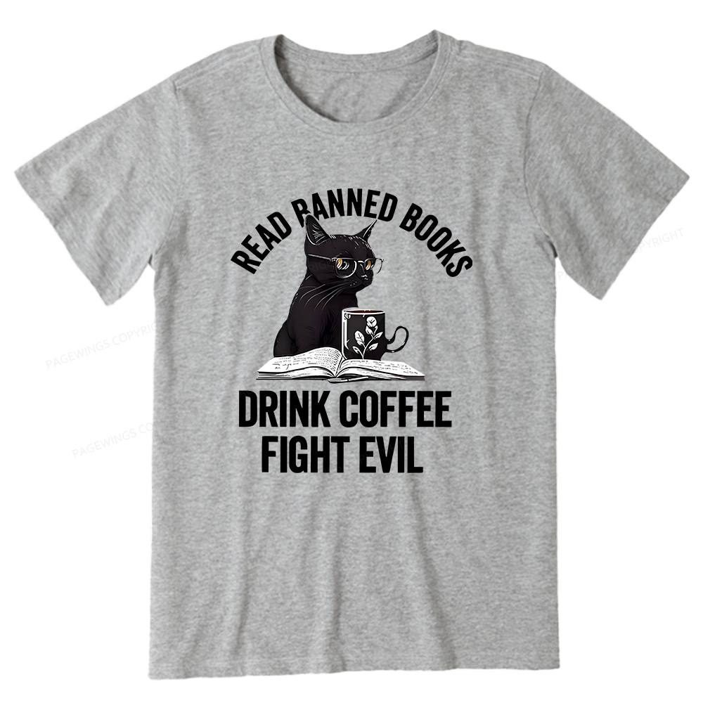 Pagewings Read Books Drink Coffee Fight Evil Shirt Unisex Classic T-shirt
