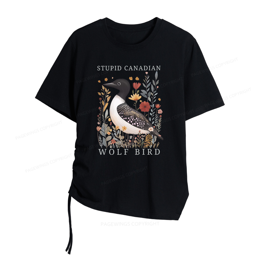 Pagewings Stupid Canadian Wolf Bird Women Asymmetrical Drawstring T-Shirts
