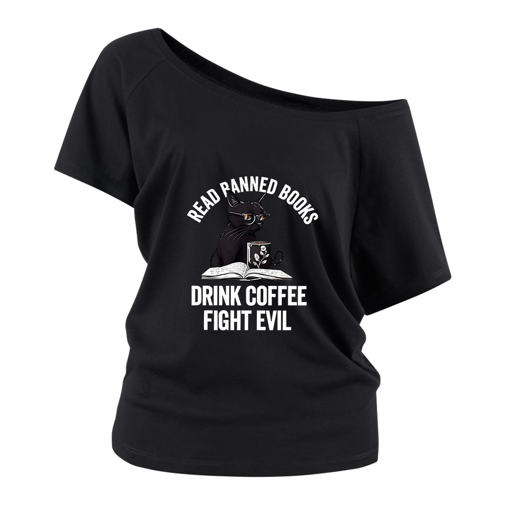Pagewings Read Books Drink Coffee Fight Evil Off Shoulder Top
