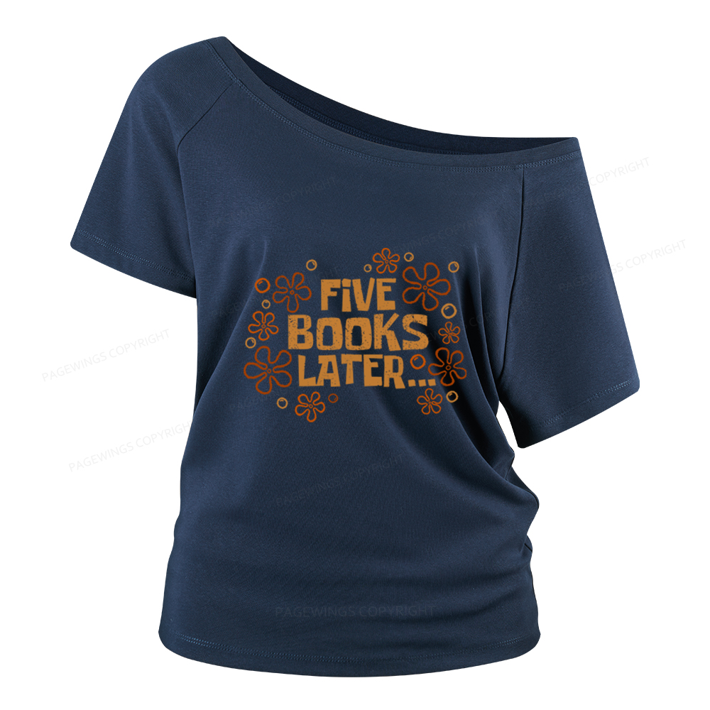 Pagewings Five Books Later Women Off Shoulder T-shirts