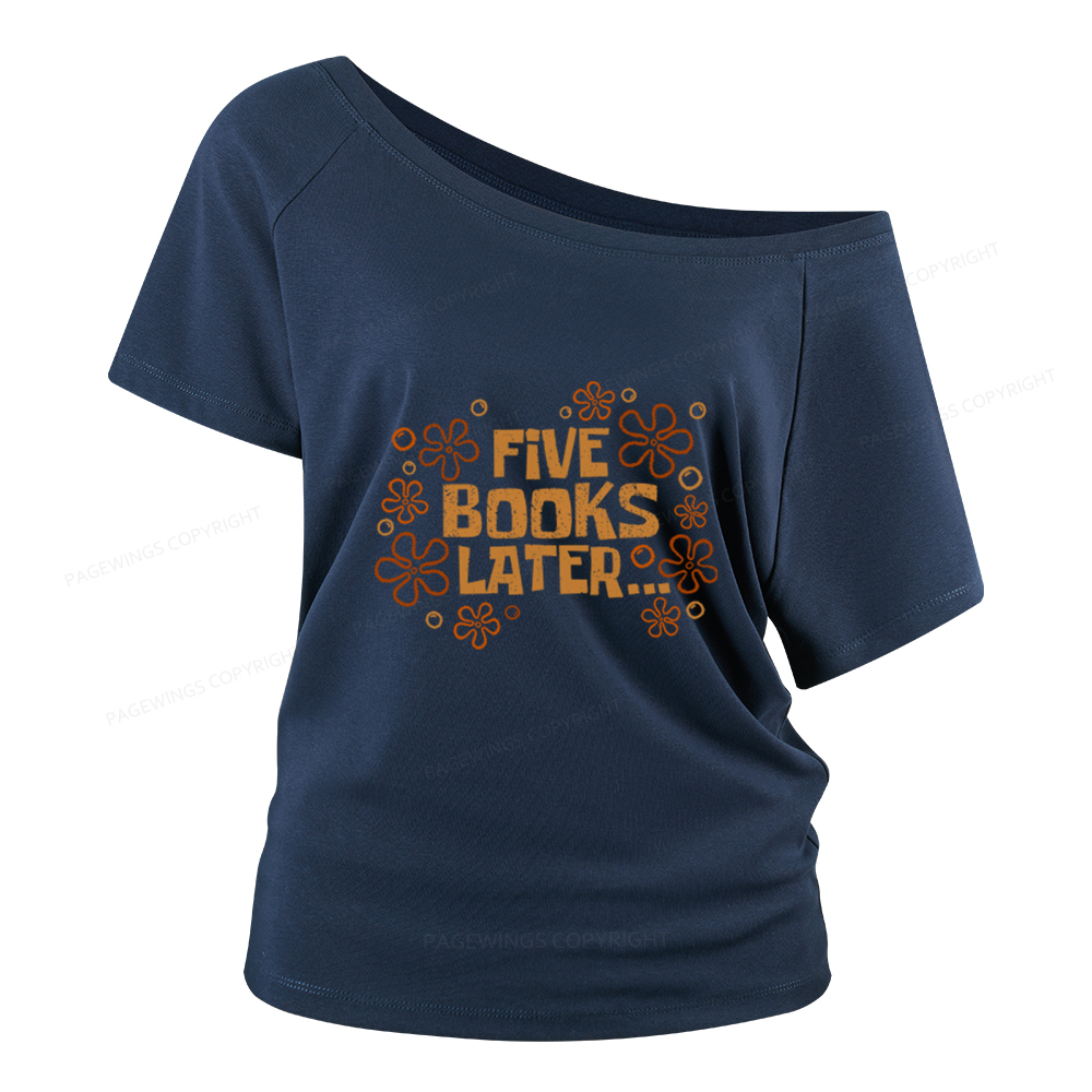 Pagewings Five Books Later Women Off Shoulder T-shirts