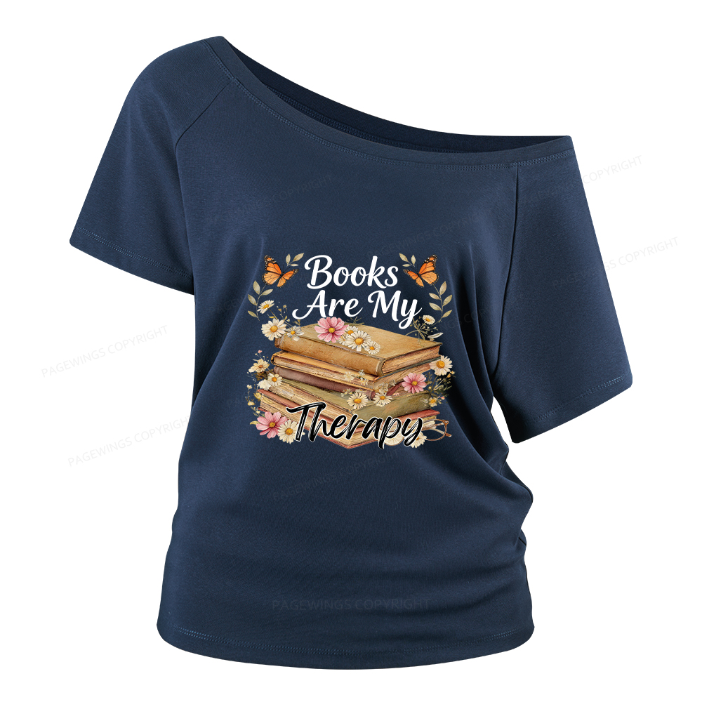 Pagewings Books Are My Therapy Women Off Shoulder T-shirts