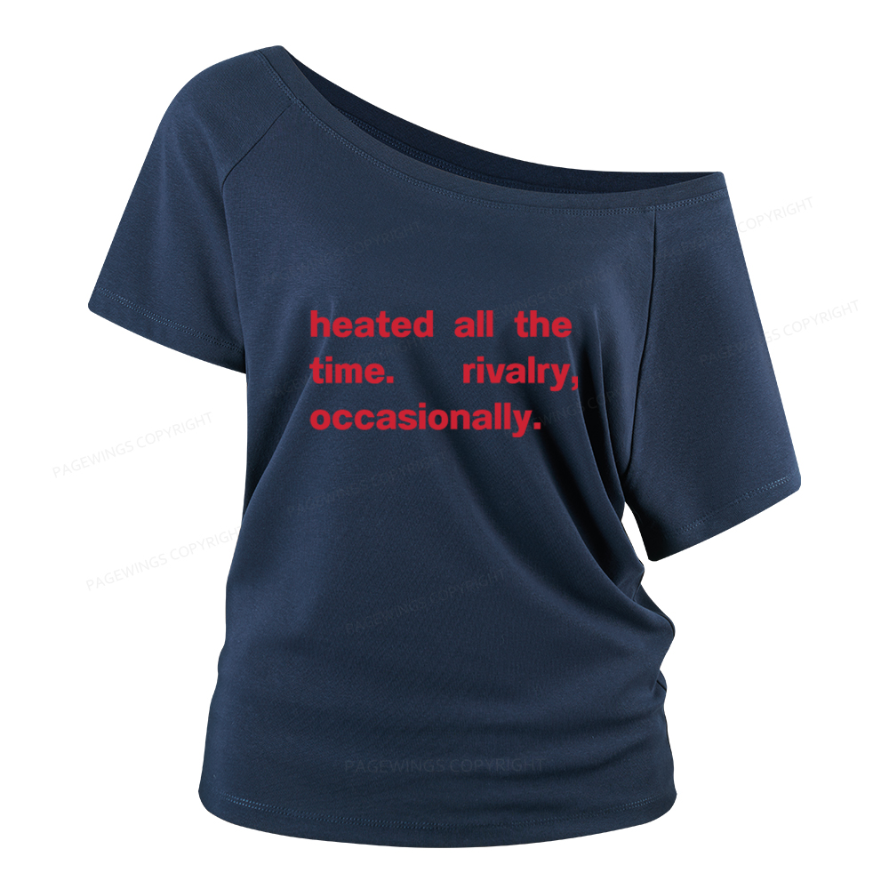 Pagewings The Time Rivalry Occasionally Women Off Shoulder T-shirts