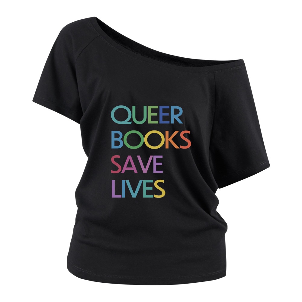 Pagewings Queer Books Save Lives Off Shoulder Top
