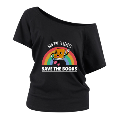 Pagewings Ban The Fascists Save The Books Off Shoulder Top