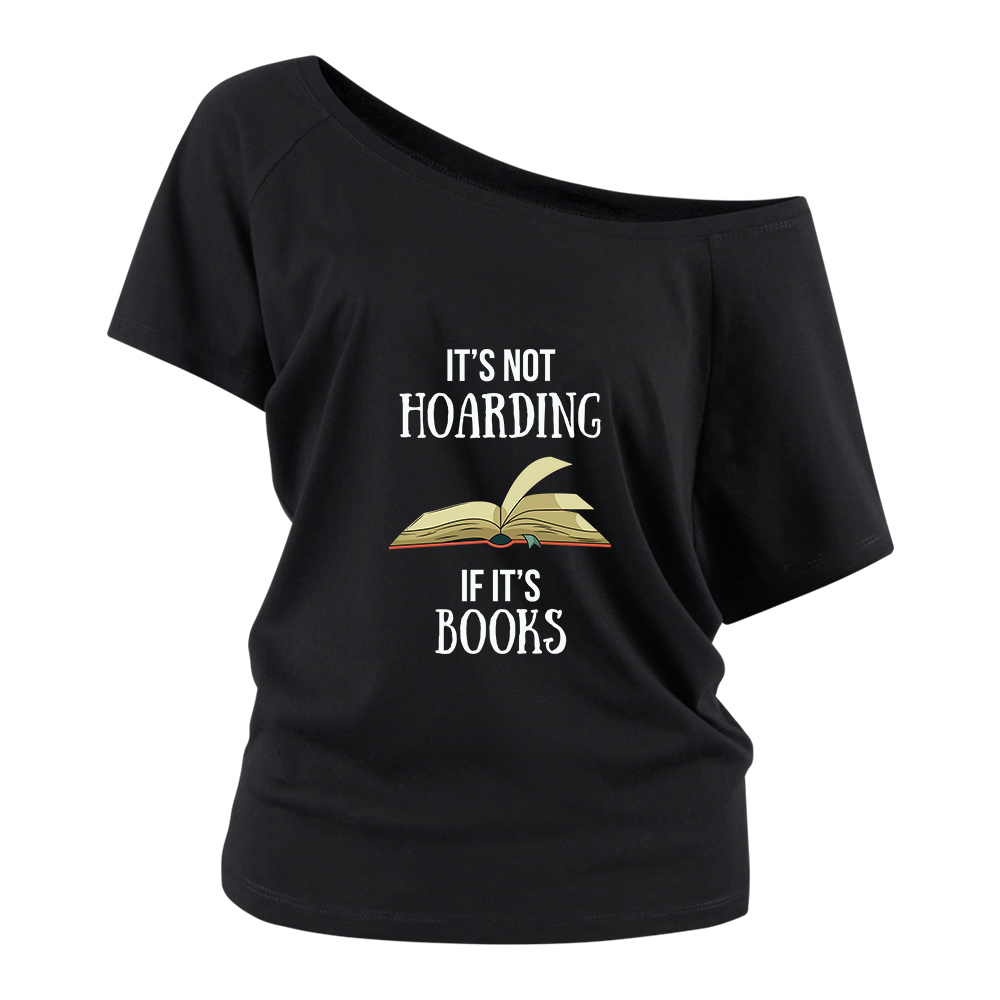 Pagewings It's Not Hoarding If It's Books Off Shoulder Top
