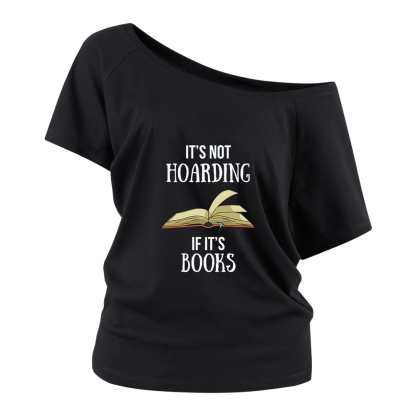 Pagewings It's Not Hoarding If It's Books Off Shoulder Top
