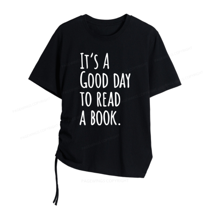 Pagewings It's A Good Day To Read A Book Women Asymmetrical Drawstring T-Shirts