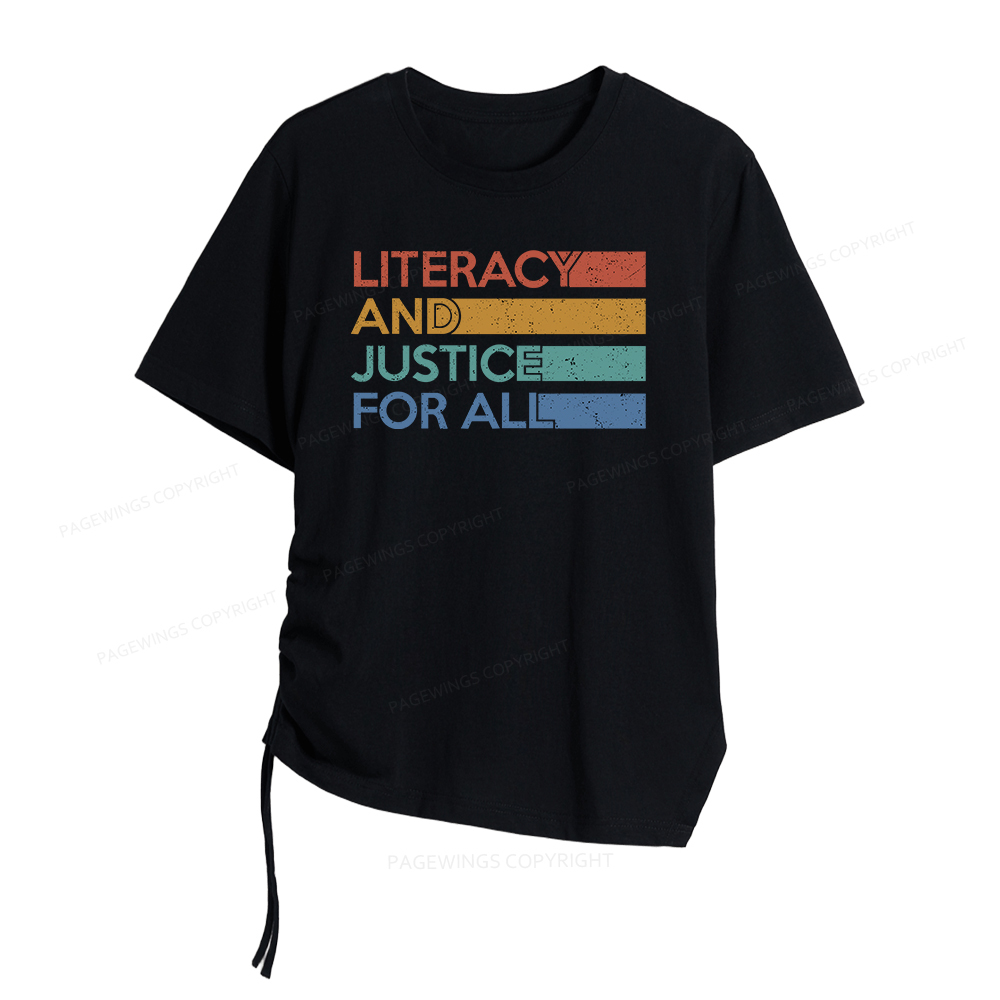 Pagewings Literacy and Justice For All Women Asymmetrical Drawstring T-Shirts