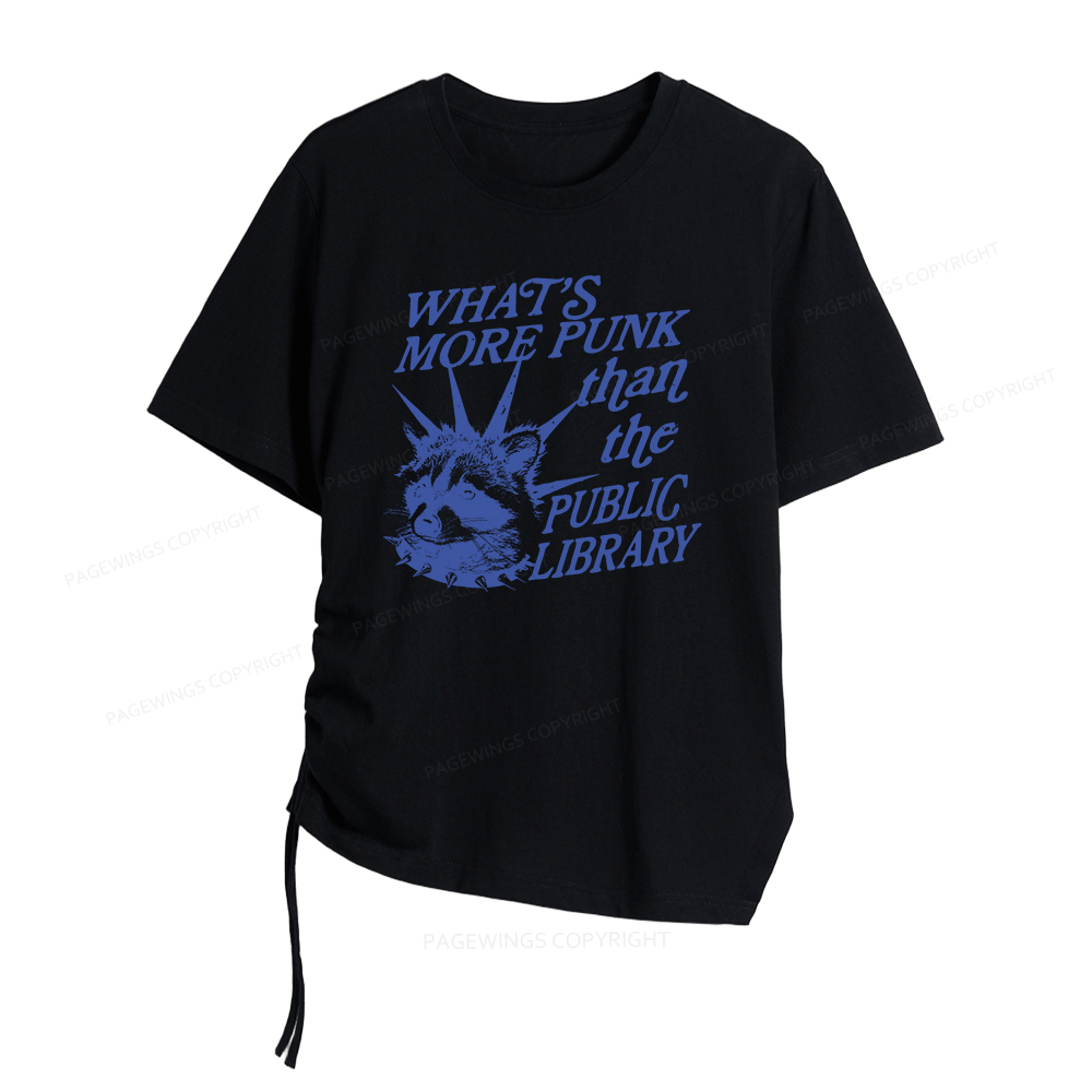 Pagewings What’s More Punk Than The Public Library  Women Asymmetrical Drawstring T-Shirts