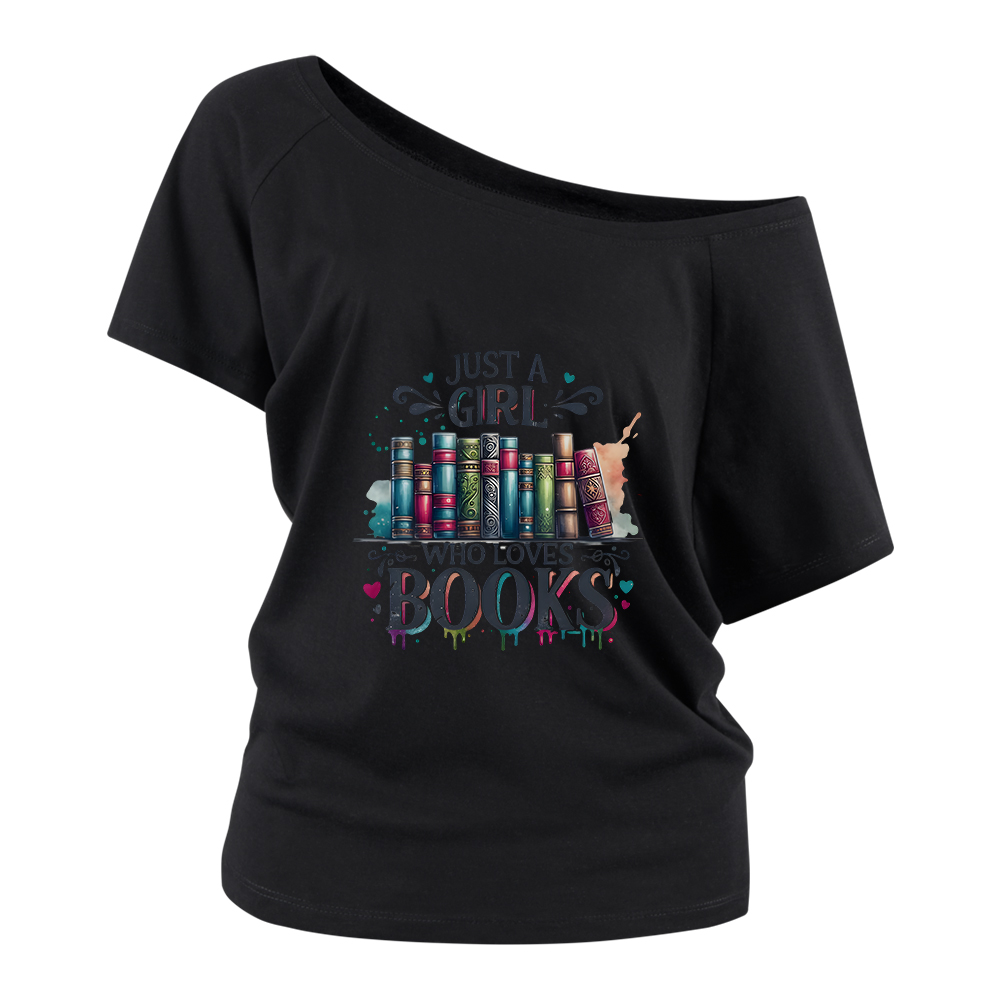 Pagewings Just A Girl Who Loves Books Off Shoulder Top
