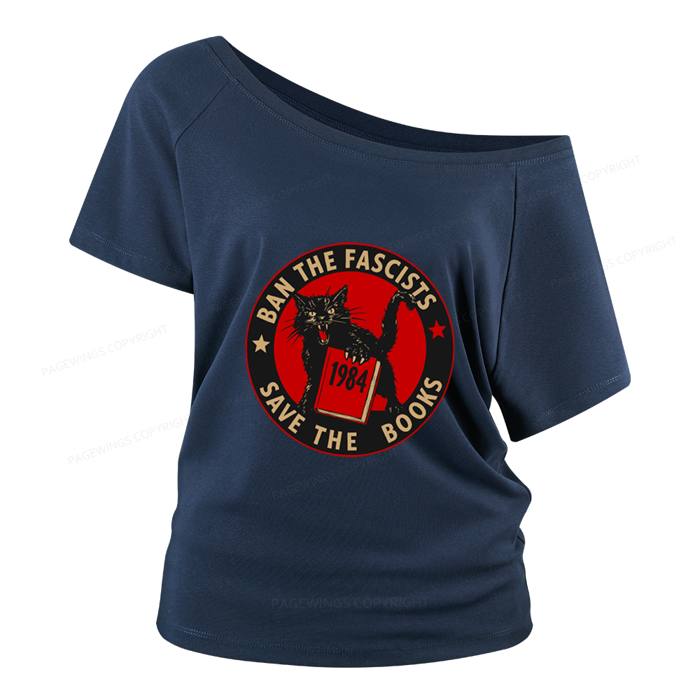 Pagewings Ban The Fascists Save The Books Women Off Shoulder T-shirts