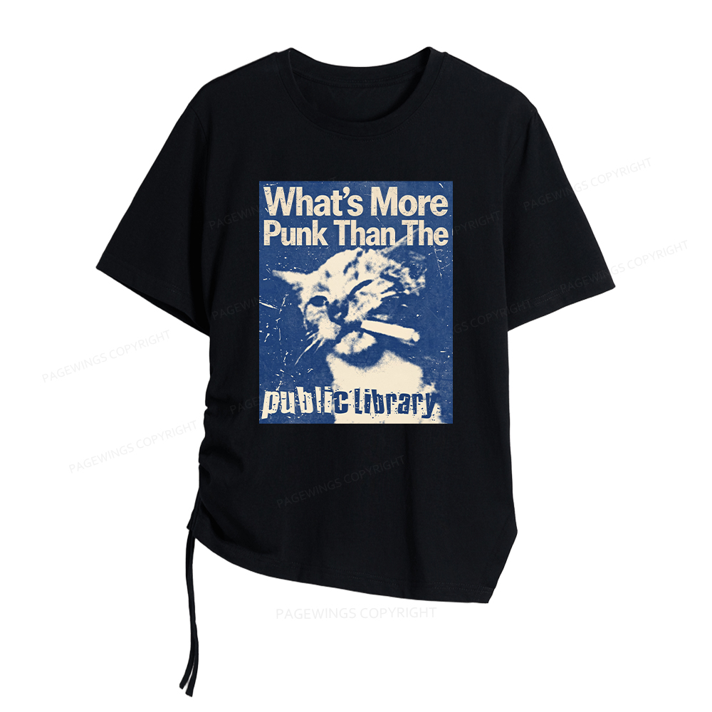 Pagewings What's More Punk Than The Public Library Women Asymmetrical Drawstring T-Shirts