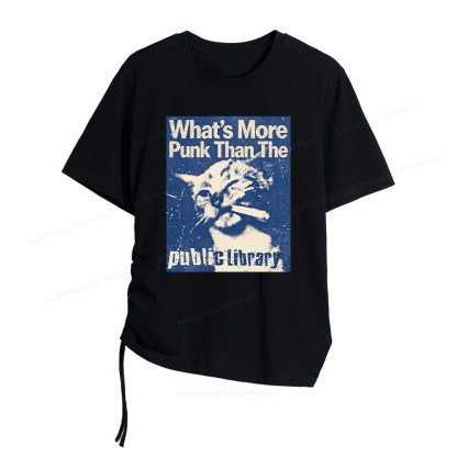 Pagewings What's More Punk Than The Public Library Women Asymmetrical Drawstring T-Shirts