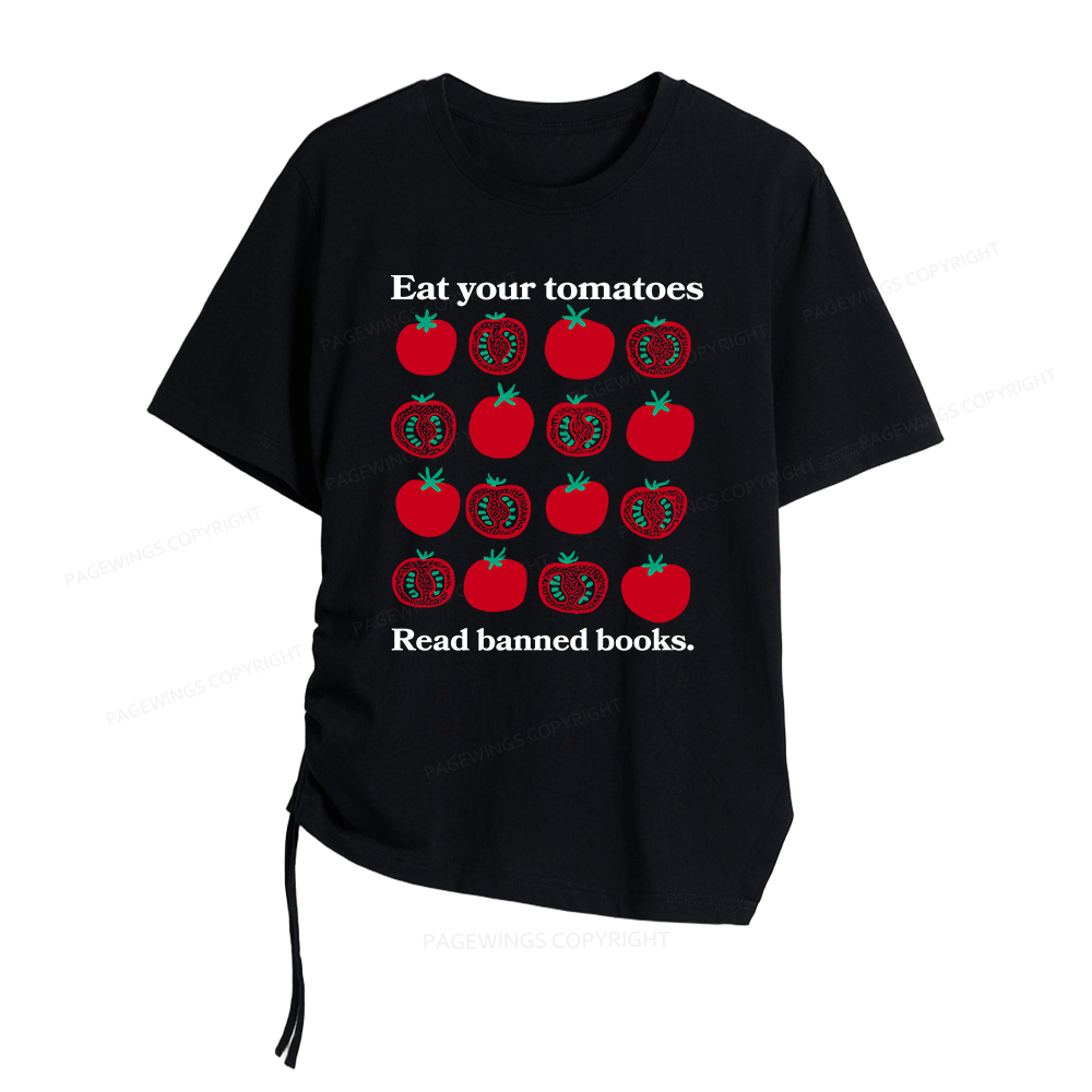 Pagewings Eat Your Tomatoes Read Banned Books Women Asymmetrical Drawstring T-Shirts