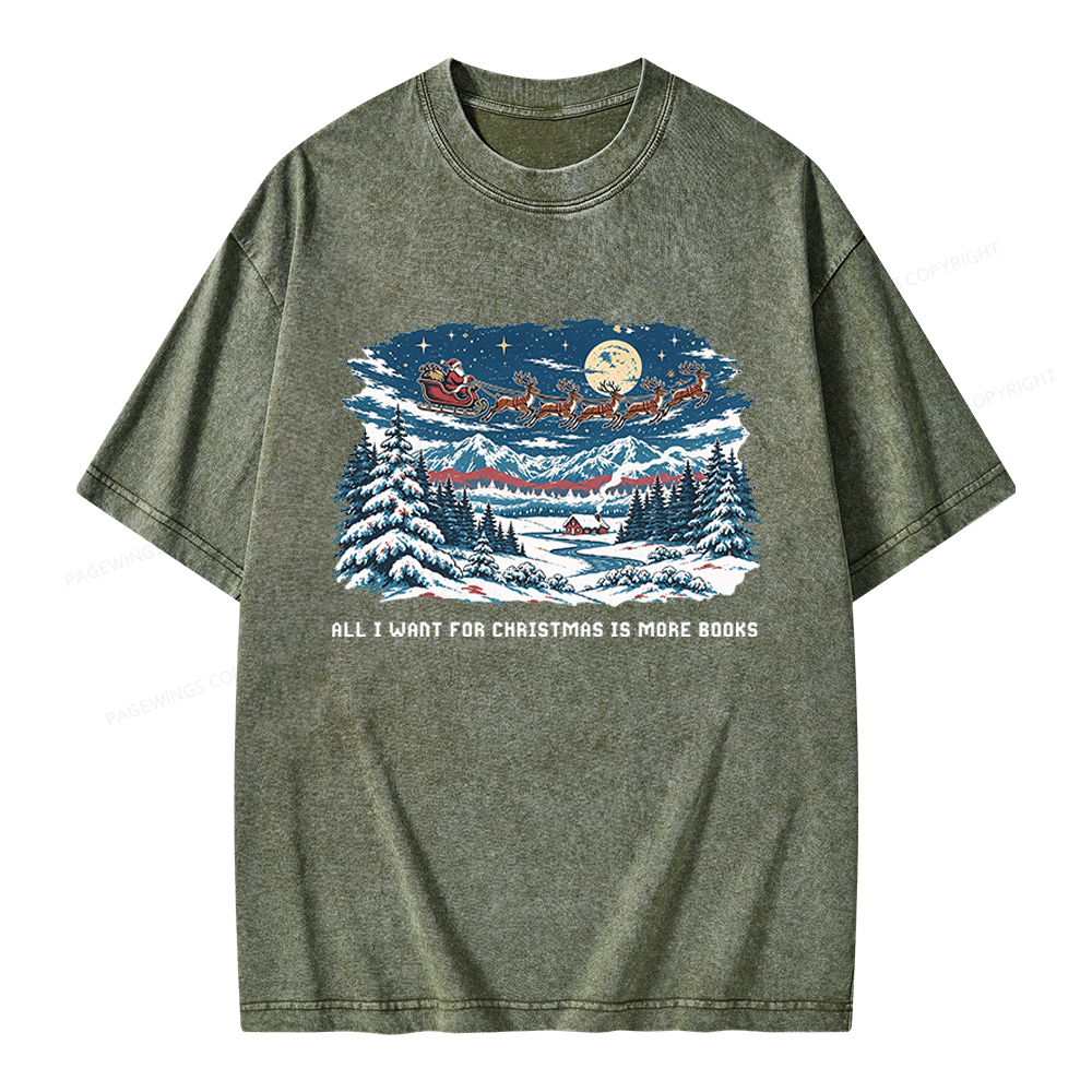 Pagewings All I Want For Christmas is More Books Unisex Washed T-shirt