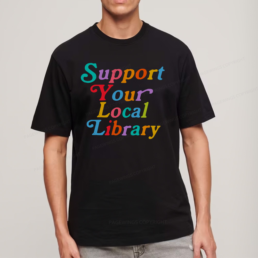 Pagewings Support Your Local Library Unisex Classic T-shirt