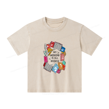 Pagewings My Weekend Is All Booked  Unisex Kids Washed T-shirt