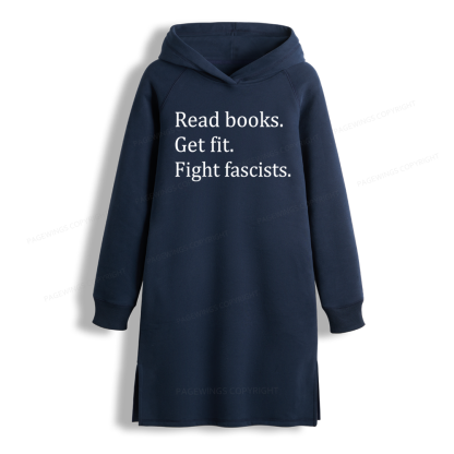 Pagewings Read Books Get Fit Fight Fascists Side-Slit Fleece Hoodie Dress